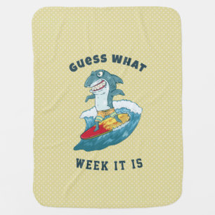 Guess What Week It Is Funny Shark Vintage Baby Blanket