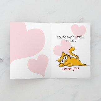 Guess What You're My Favorite Human Cat Greeting Card