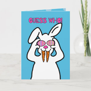 Guess Who! Funny Easter Bunny Humorous Easter Card