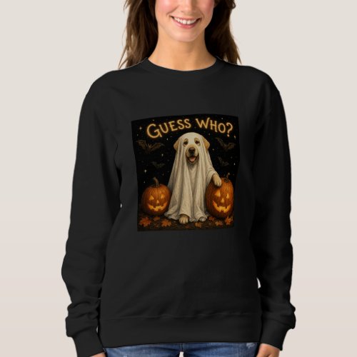 Guess Who? Halloween Ghost Labrador Dog Design Sweatshirt