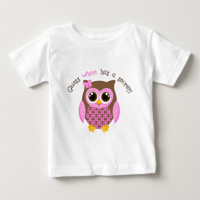 Guess who has a secret big sister baby T-Shirt (Front)