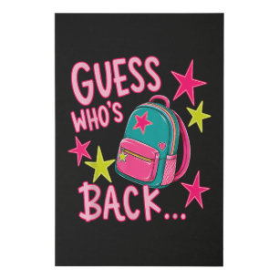 Guess Who's Back Again Funny Back to School Faux Canvas Print