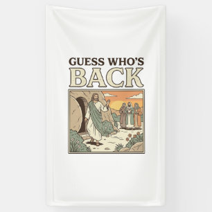 Guess Whos Back Resurrection Humor Vintage Design_ Banner