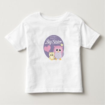 Guess Who's Going To Be A Big Sister? Pastel Owls Toddler T-shirt by weddingsnwhimsy at Zazzle