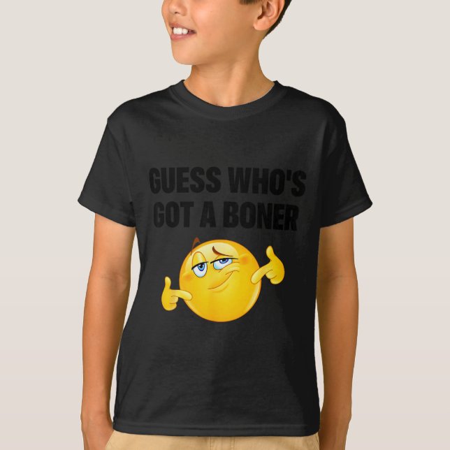 Guess Who's Got A Cheeky Joke Sarcastic Adult  T-Shirt (Front)