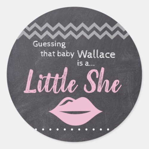 Guessing baby Girl _ Little She Gender Reveal Classic Round Sticker