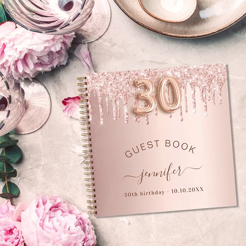 Guest book 30th birthday rose gold glitter drips