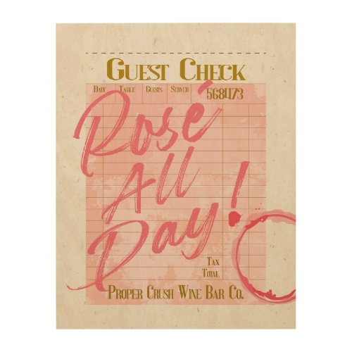 Guest Check Receipt Champagne Ros All Day Wine  Wood Wall Art