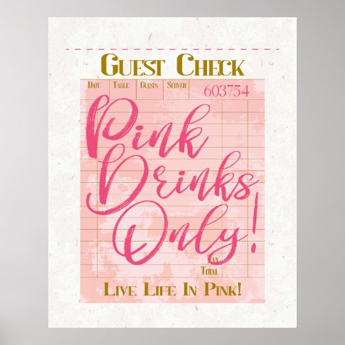 Guest Check Receipt Pink Drinks Preppy Feminine Poster