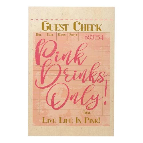 Guest Check Receipt Pink Drinks Preppy Feminine Wood Wall Art