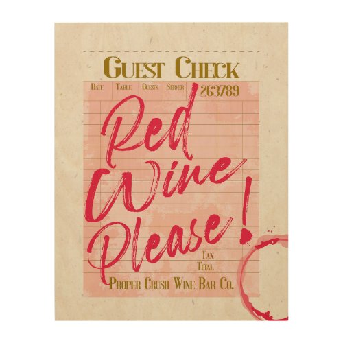 Guest Check Receipt Red Wine Please Wine Bar Art