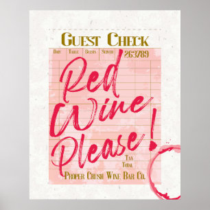 Guest Check Receipt Red Wine Please Wine Bar Art Poster