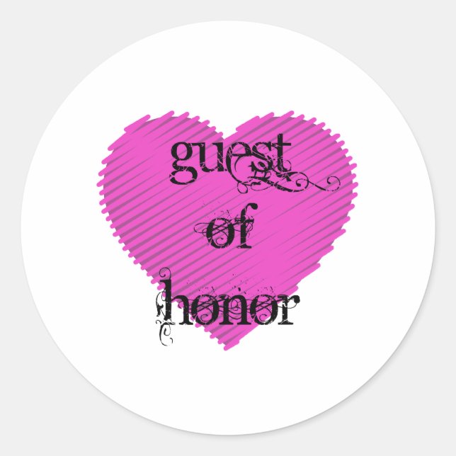 Guest of Honor Classic Round Sticker (Front)
