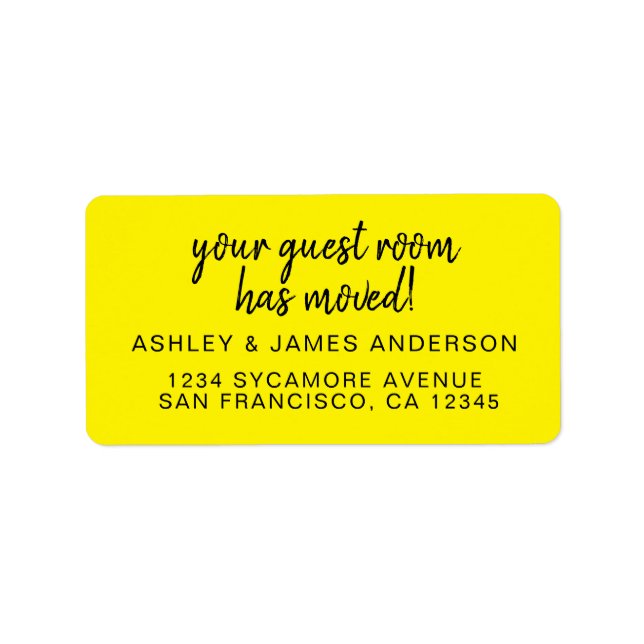 Guest Room Has Moved Bright Yellow New Address Label (Front)