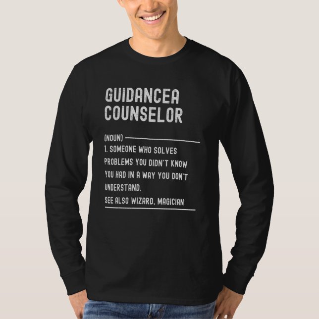 Guidancea Counselor Definition   Job Title T-Shirt (Front)