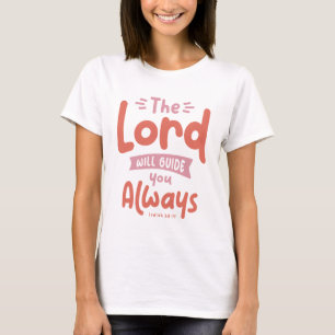 Guided by the Lord - Christian Quote T-Shirt