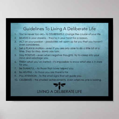 Guidelines For Living A Deliberate Life Poster Zazzle