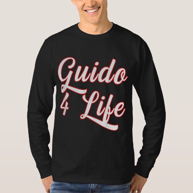 Guido For Life GTL New Jersey Garden State Shore T-Shirt (Front)