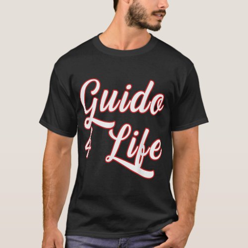 Guido For Life GTL New Jersey Garden State Shore T_Shirt