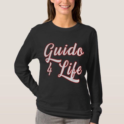 Guido For Life GTL New Jersey Garden State Shore T_Shirt