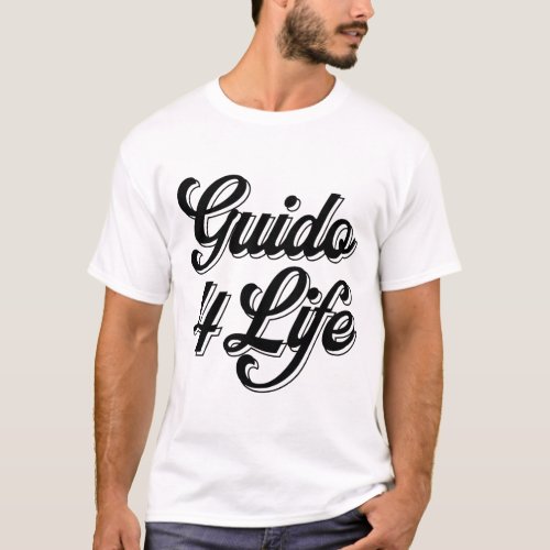 Guido For Life GTL New Jersey T_Shirt