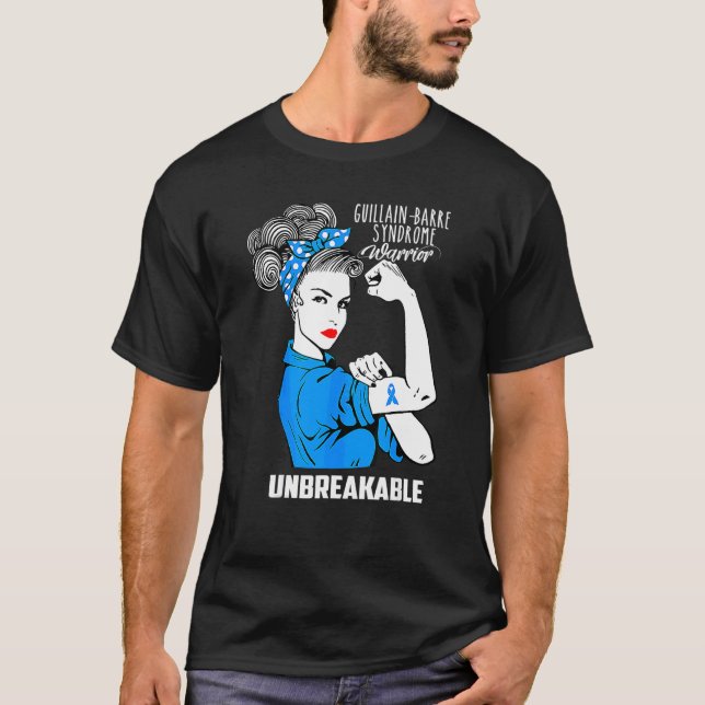 Guillain Barre Syndrome Warrior Unbreakable Awaren T-Shirt (Front)