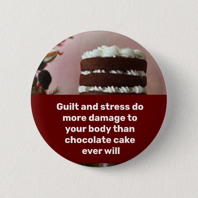 Guilt and stress do more damage button (Front)