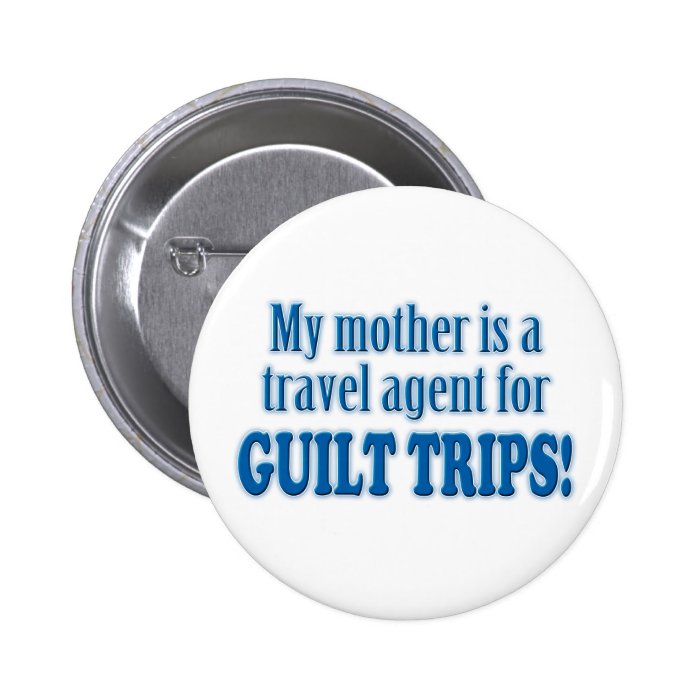 Guilt Trips Button