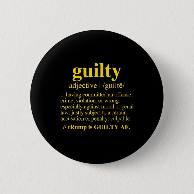 Guilty - Guilty Definition (yellow)  Button (Front)