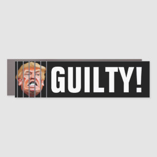 Guilty! Lock Him Up - Anti President Trump Car Magnet