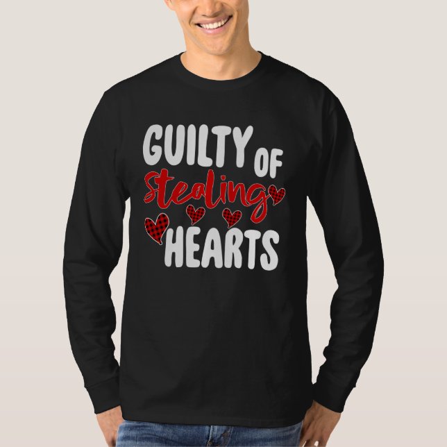 Guilty Of Stealing Hearts   Valentine s Day T-Shirt (Front)