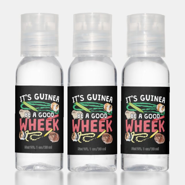 Guinea Be a Good Wheek -Guinea Pig Pun Hand Sanitizer (Set)