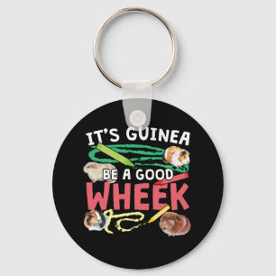 Guinea Be a Good Wheek -Guinea Pig Pun Keychain
