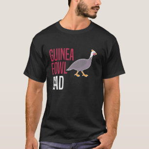 Guinea Fowl Chicken Bird Dad Fathers Day T-Shirt