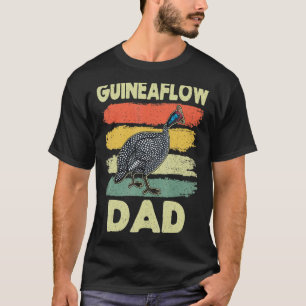 Guinea Fowl Chicken Breeder Poultry Saying T-Shirt