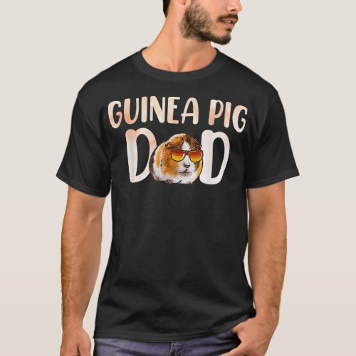 Guinea Pig Dad Funny Pet Owne  Guinea Pigs Lovers  T_Shirt