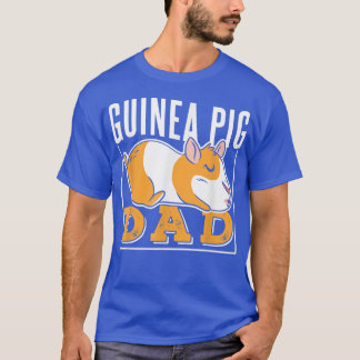 Guinea Pig Dad Lover Pet Cute Animal T-Shirt