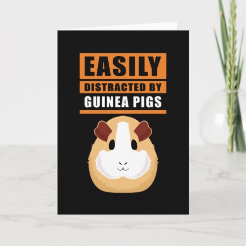 Guinea Pig  Easily Distracted By Guinea Pigs Card