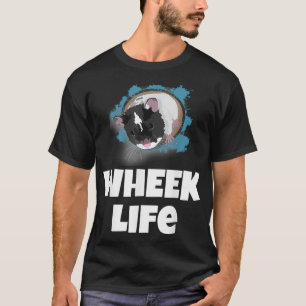 Guinea Pig Gift Funny Pet Owner Wheek Life Animal T-Shirt