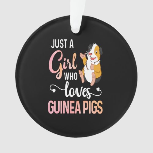 Guinea Pig Gift  Just A Girl Who Love Guinea Pig Ornament