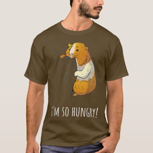 Guinea Pig Im So Hungry  T_Shirt