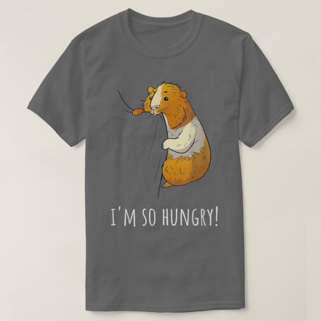 Guinea Pig I'm So Hungry  T-Shirt (Design Front)
