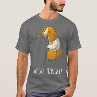 Guinea Pig I'm So Hungry T-Shirt