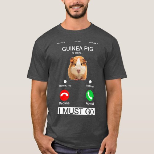 Guinea Pig Is Calling Cavy Hamster Art Rodent T_Shirt