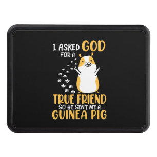 Guinea Pig Is True Friend Hitch Cover