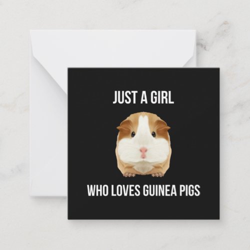 Guinea Pig Just A Girl Loves Wheek Note Card