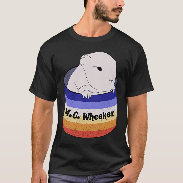 Guinea Pig M C Wheeker Wheeking Cavy T-Shirt (Front)