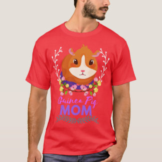 Guinea Pig Mama Rodent Pet Animal Love Cute Design T-Shirt