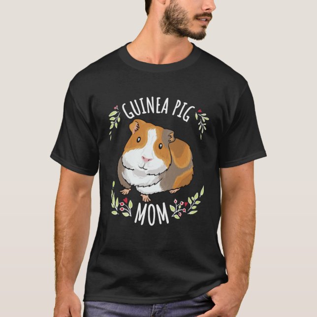 Guinea Pig Mom  1 T-Shirt (Front)