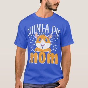 Guinea Pig Mom Animal Cute Lover Pet 2238 T-Shirt